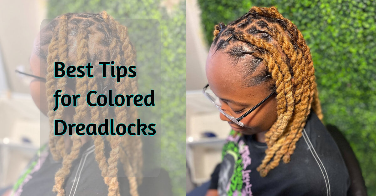 Best Tips for Colored Dreadlocks