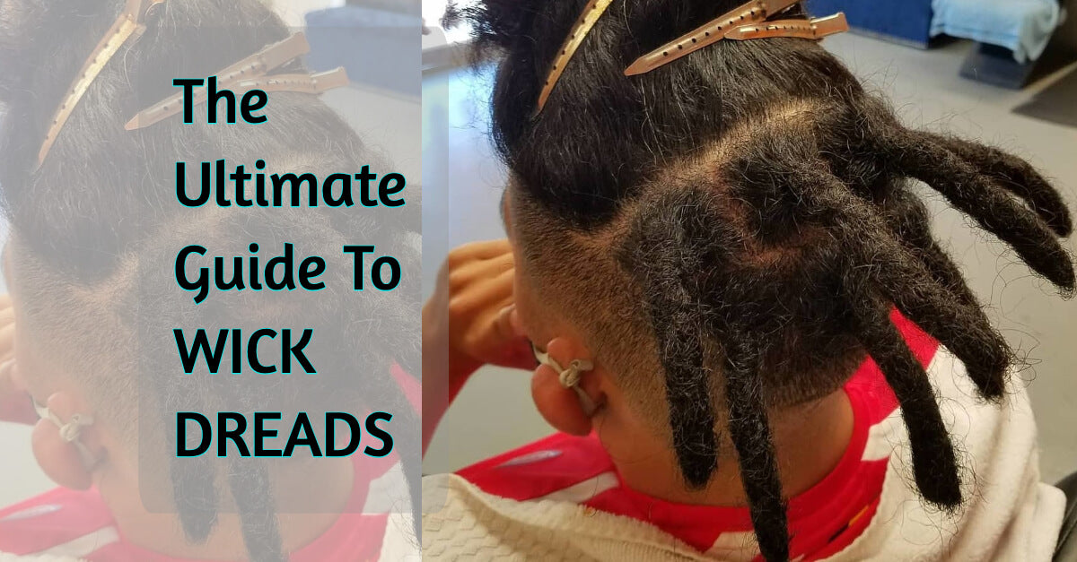 What Are Wick Dreads? How To Achieve The Hairstyle Dread Extensions